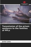 Tansmission of the prison sentence to the families of PPLs