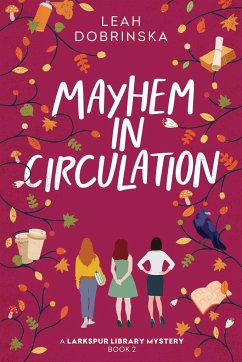 Mayhem in Circulation - Dobrinska, Leah