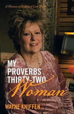 My Proverbs Thirty-Two Woman