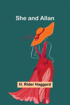 She and Allan - Haggard, H. Rider