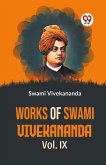 Works Of Swami Vivekananda Vol.IX
