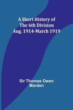 A Short History of the 6th Division - Marden, Thomas