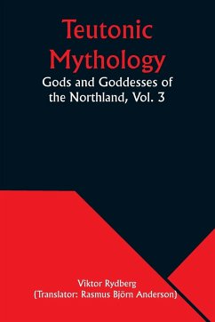 Teutonic Mythology - Rydberg, Viktor