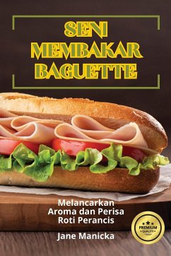 SENI MEMBAKAR BAGUETTE - Jane Manicka