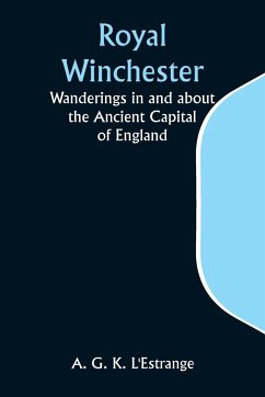 Royal Winchester - L'Estrange, A. G.