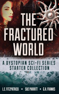 The Fractured World - Fitzpatrick, L. E.; Franks, G. A.; Parritt, Sue
