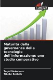 Maturità della governance delle tecnologie dell'informazione: uno studio comparativo