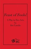 Feast of Fools! Feast of Fools!