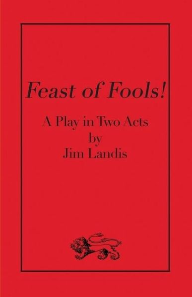 Feast of Fools! Feast of Fools!