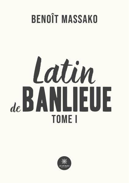 Latin de banlieue Latin de banlieue