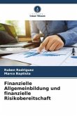 Finanzielle Allgemeinbildung und finanzielle Risikobereitschaft