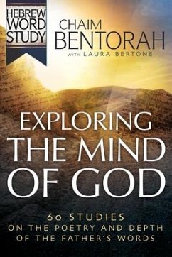 Exploring the Mind of God - Bentorah, Chaim; Bertone, Laura