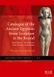 Catalogue of the Ancient Egyptian Stone... - Bild 1