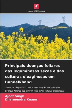 Principais doenças foliares das leguminosas secas e das culturas oleaginosas em Bundelkhand - Singh, Ajeet;Kuamr, Dharmendra