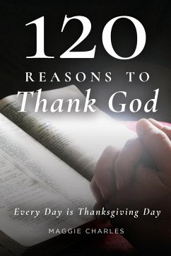 120 Reasons to Thank God - Charles, Maggie