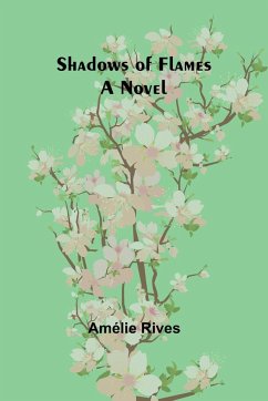 Shadows of Flames - Rives, Amélie