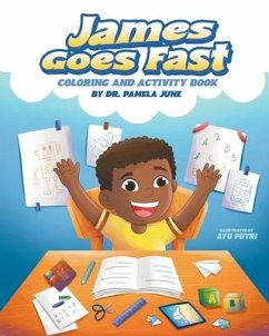 James Goes Fast Coloring and Activity Book - June, Pamela