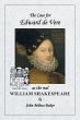 The Case for Edward de Vere as the real... - Bild 1