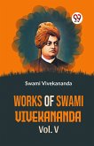 Works Of Swami Vivekananda Vol.V
