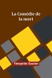 La Comédie de la mort - Bild 1
