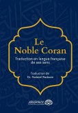 Le Noble Coran - Traduction en langue française de ses sens