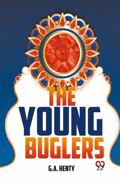 The Young Buglers - Henty, G A