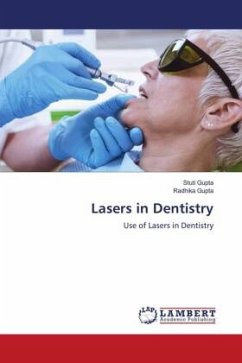 Lasers in Dentistry - Gupta, Stuti;GUPTA, RADHIKA