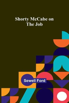 Shorty McCabe on the Job - Ford, Sewell