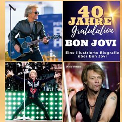 Ein illustrierte Biografie über Bon Jovi - Watson, Olivia