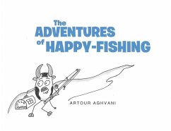 The Adventures of Happy Fishing - Aghvani, Artour