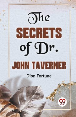 The Secrets Of Dr. John Taverner - Fortune, Dion