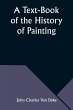 A Text-Book of the History of Painting - Bild 1