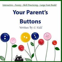 Your Parent's Buttons - Kidd, C.