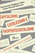 Capitalismo, catolicismo e... - Bild 1