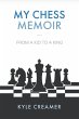My Chess Memoir - Bild 1