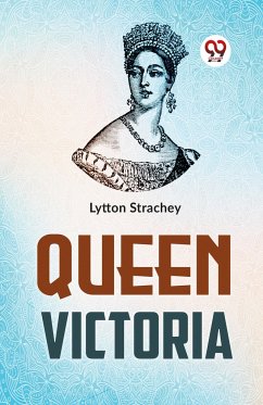 Queen Victoria - Strachey, Lytton