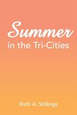 Summer in the Tri-Cities