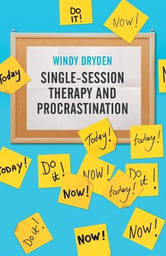 Single-Session Therapy and Procrastination - Dryden, Windy