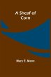 A Sheaf of Corn - Bild 1