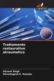 Trattamento restaurativo atraumatico