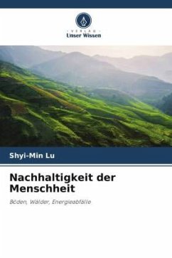 Nachhaltigkeit der Menschheit - Lu, Shyi-Min