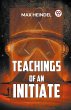 Teachings Of An Initiate - Bild 1
