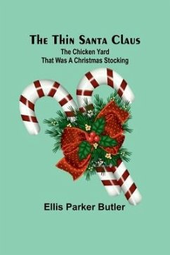 The Thin Santa Claus - Butler, Ellis Parker