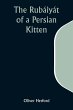 The Rubáiyát of a Persian Kitten - Bild 1