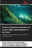 Fishery potential evaluation of brown algae (phaeophyta) in Ilo, Peru