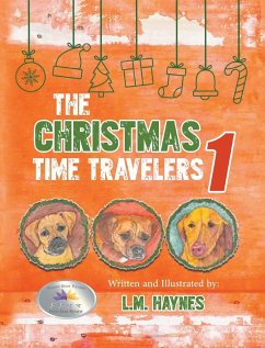 The Christmas Time Travelers 1 - Haynes, L. M.