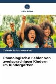 Phonologische Fehler von zweisprachigen Kindern im Kindergarten