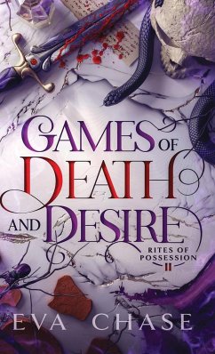 Games of Death and Desire - Chase, Eva