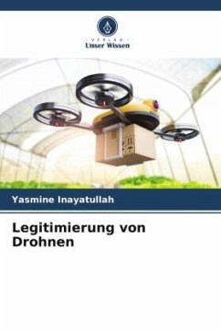 Legitimierung von Drohnen - Inayatullah, Yasmine