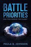 The Battle of Priorities The Battle of Priorities